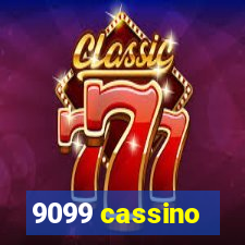 9099 cassino